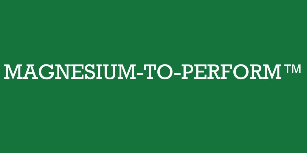 MAGNESIUM-TO-PERFORM